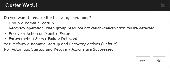 Dialog box to confirm whether you enable automatic startup and recovery actions