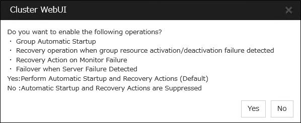 Dialog box to confirm whether you enable automatic startup and recovery actions